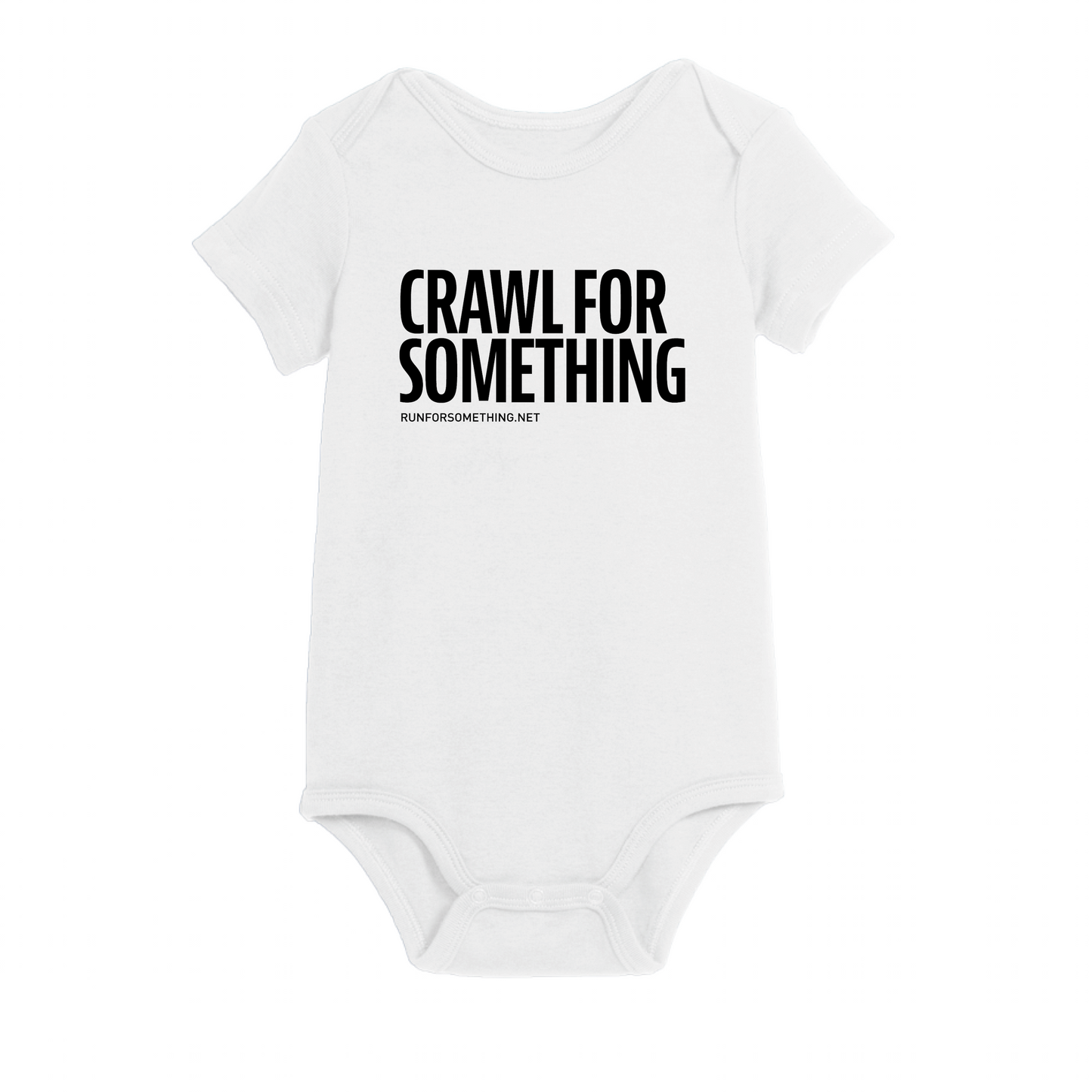 Run For Something Crawl For Something Onesie